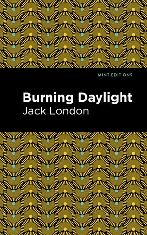 Burning Daylight