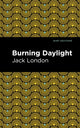 Book cover of: Burning Daylight. By: Jack London