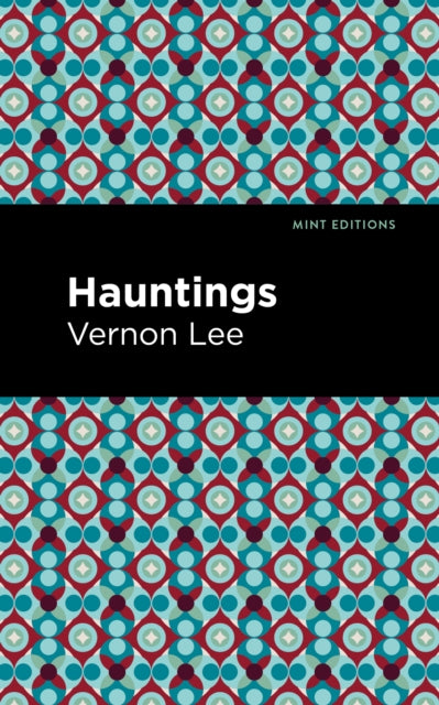 Book cover of: Hauntings. By: Vernon Lee