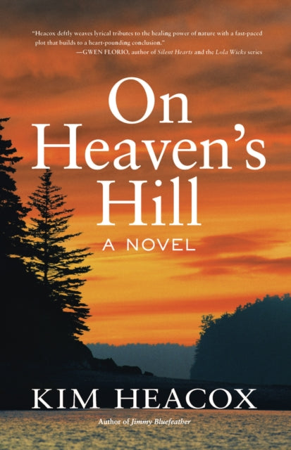Book cover of: On Heaven's Hill. By: Kim Heacox