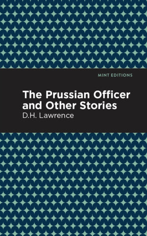Prussian Officer and Other Stories