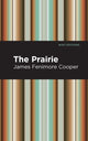 Book cover of: Prairie. By: James Fenimore Cooper