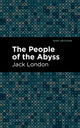 Book cover of: People of the Abyss. By: Jack London