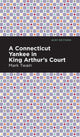 Book cover of: Connecticut Yankee in King Arthur's Court. By: Mark Twain
