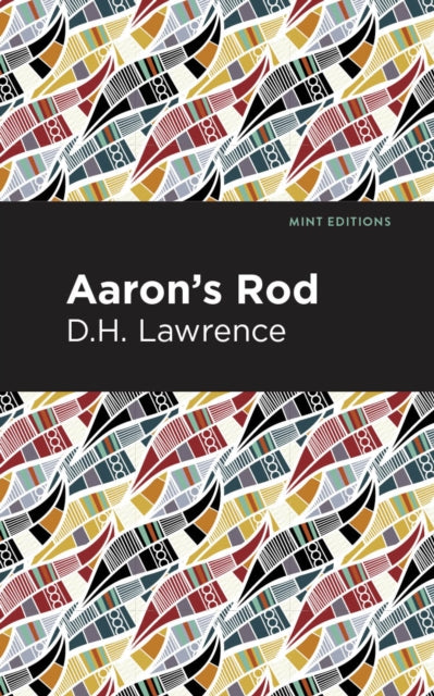 Book cover of: Aaron's Rod. By: D. H. Lawrence