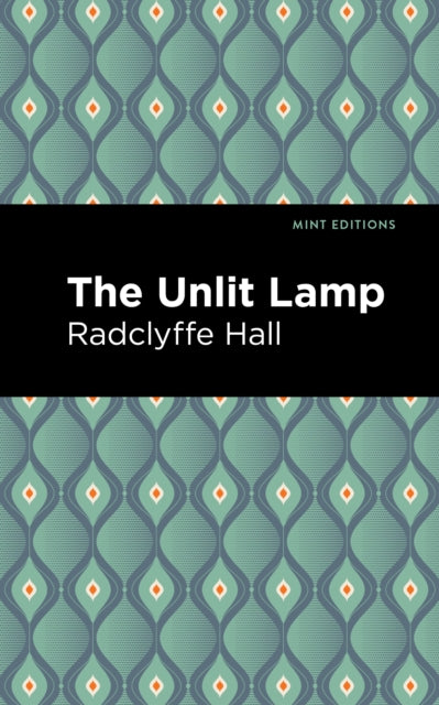 Book cover of: Unlit Lamp. By: Radclyffe Hall