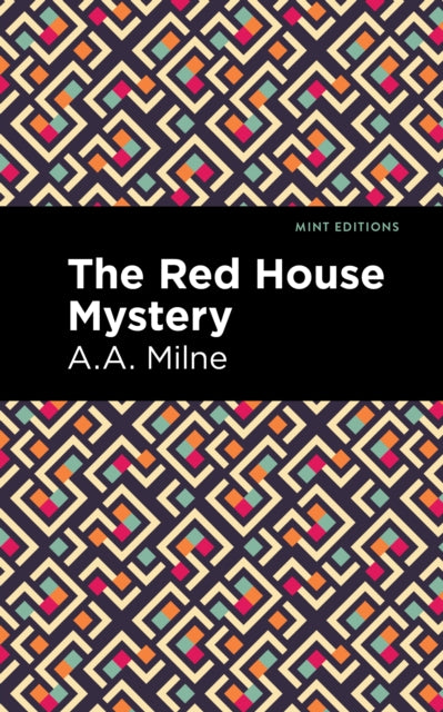 Book cover of: Red House Mystery. By: A. A. Milne