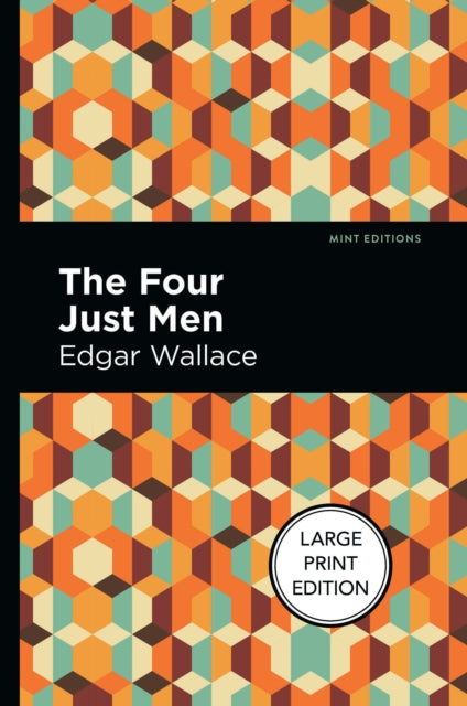 Book cover of: Four Just Men. By: Edgar Wallace