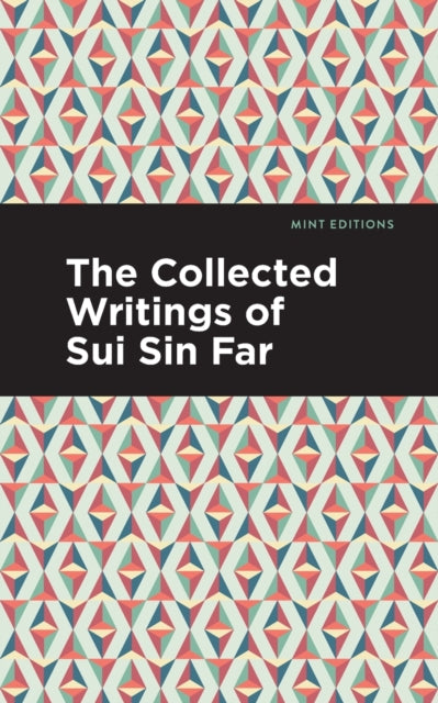 Book cover of: Collected Writings of Sui Sin Far. By: Sui Sin Far