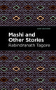 Book cover of: Mashi and Other Stories. By: Rabindranath Tagore