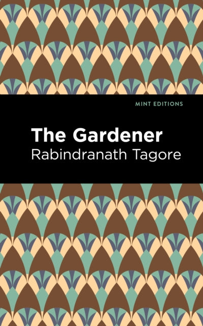 Book cover of: Gardner. By: Rabindranath Tagore