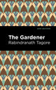 Book cover of: Gardner. By: Rabindranath Tagore