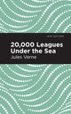 Book cover of: Twenty Thousand Leagues Under the Sea. By: Jules Verne