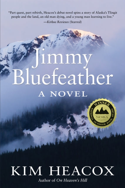Book cover of: Jimmy Bluefeather. By: Kim Heacox