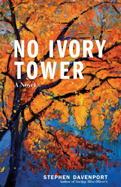 Book cover of: No Ivory Tower. By: Stephen Davenport