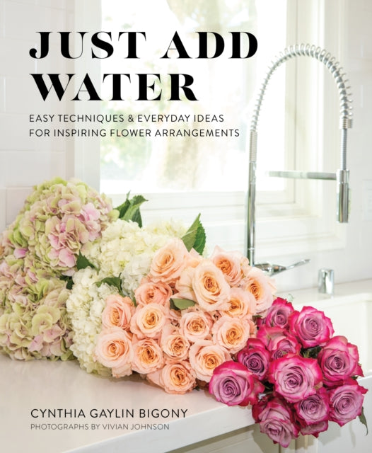 Book cover of: Just Add Water. By: Cynthia Gaylin Bigony