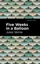 Book cover of: Five Weeks in a Balloon. By: Jules Verne