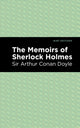 Book cover of: Memoirs of Sherlock Holmes. By: Arthur Conan Doyle