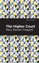 Book cover of: Higher Court. By: Mary Daggett