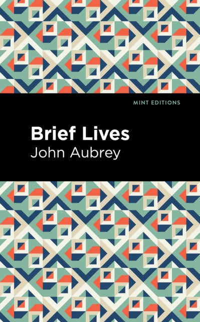 Book cover of: Brief Lives. By: John Aubrey