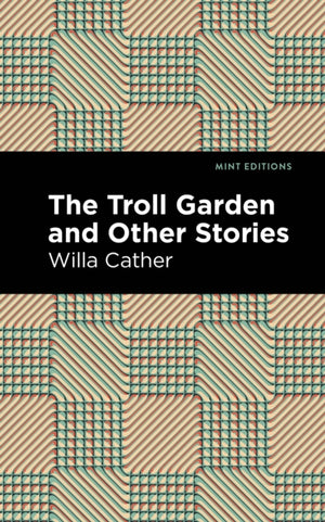 Troll Garden And Other Stories