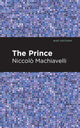 Book cover of: Prince. By: Niccolò Machiavelli