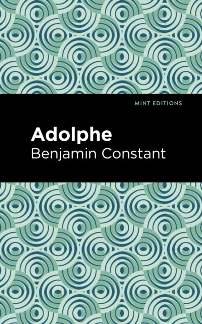 Book cover of: Adolphe. By: Benjamin Constant