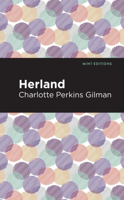 Book cover of: Herland. By: Charlotte Perkins Gilman