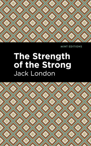 The Strength of the Strong