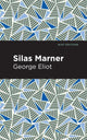 Book cover of: Silas Marner. By: George Eliot