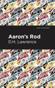 Book cover of: Aaron's Rod. By: D. H. Lawrence