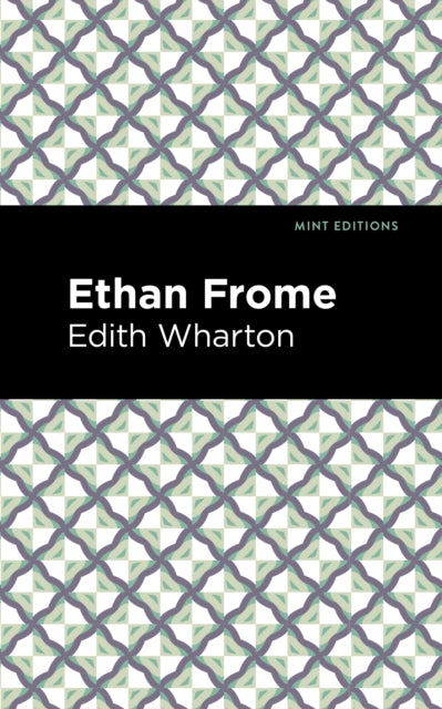 Book cover of: Ethan Frome. By: Edith Wharton