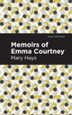 Book cover of: Memoirs of Emma Courtney. By: Mary Hays
