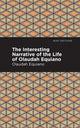 Book cover of: Interesting Narrative of the Life of Olaudah Equiano. By: Olaudah Equiano