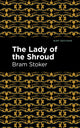 Book cover of: Lady of the Shroud. By: Bram Stoker