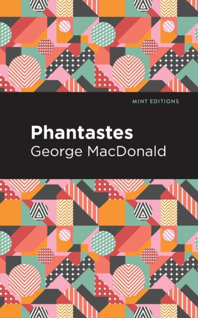Book cover of: Phantastes. By: George MacDonald