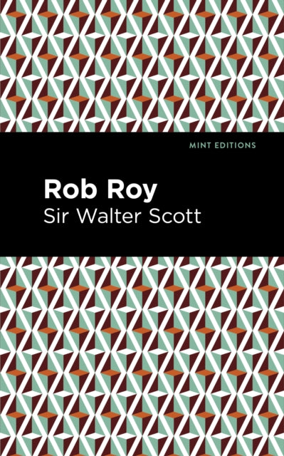 Book cover of: Rob Roy. By: Sir Walter Scott