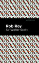 Book cover of: Rob Roy. By: Sir Walter Scott