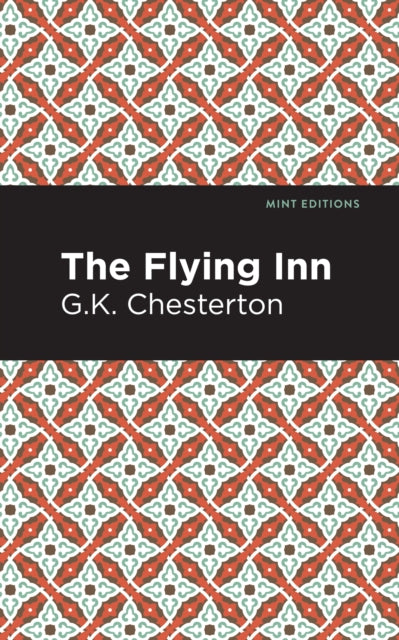 Book cover of: Flying Inn. By: Gilbert Keith Chesterton