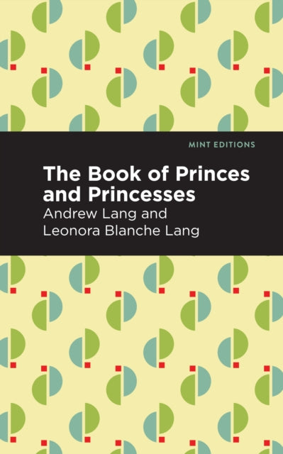 Book cover of: Book of Princes and Princesses. By: Andrew Lang