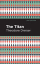Book cover of: Titan. By: Theodore Dreiser