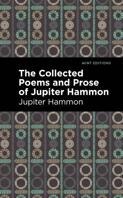 Book cover of: Collected Poems and Prose of Jupiter Hammon. By: Jupiter Hammon