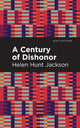 Book cover of: Century of Dishonor. By: Helen Hunt Jackson