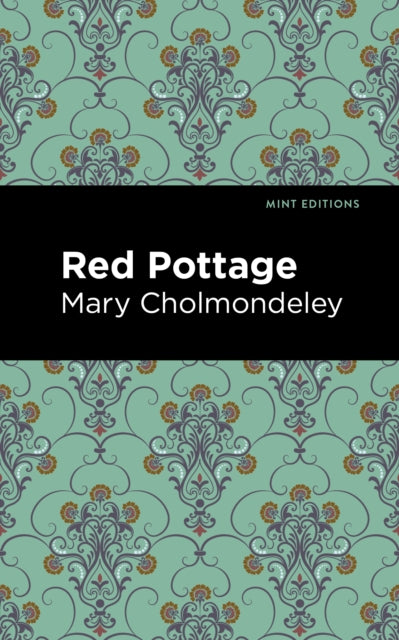 Book cover of: Red Pottage. By: Mary Cholmondeley