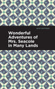 Book cover of: Wonderful Adventures of Mrs. Seacole in Many Lands. By: Mary Seacole