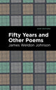 Book cover of: Fifty Years and Other Poems. By: James Weldon Johnson