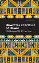Book cover of: Unwritten Literature of Hawaii. By: Nathaniel B. Emerson