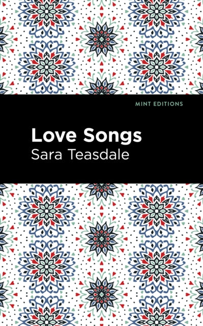 Book cover of: Love Songs. By: Sara Teasdale