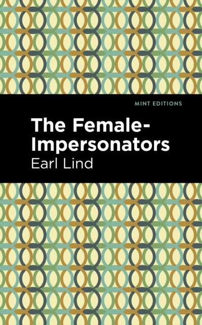 Book cover of: Female-Impersonators. By: Jennie June
