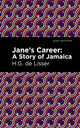 Book cover of: Jane's Career. By: H. G. De Lisser